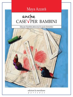 cover image of Case anche per bambini